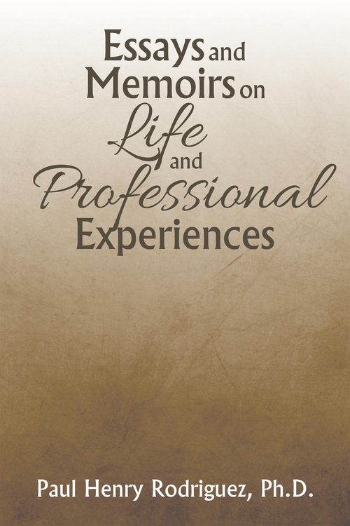 Produktbild: Essays and Memoirs on Life and Professional Experiences
