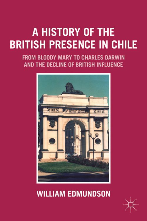 Produktbild: A History of the British Presence in Chile