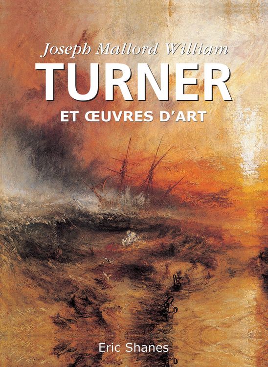 Produktbild: Joseph Mallord William Turner et oeuvres d'art
