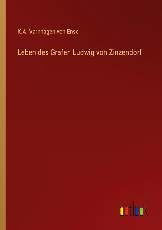 Produktbild: Leben des Grafen Ludwig von Zinzendorf