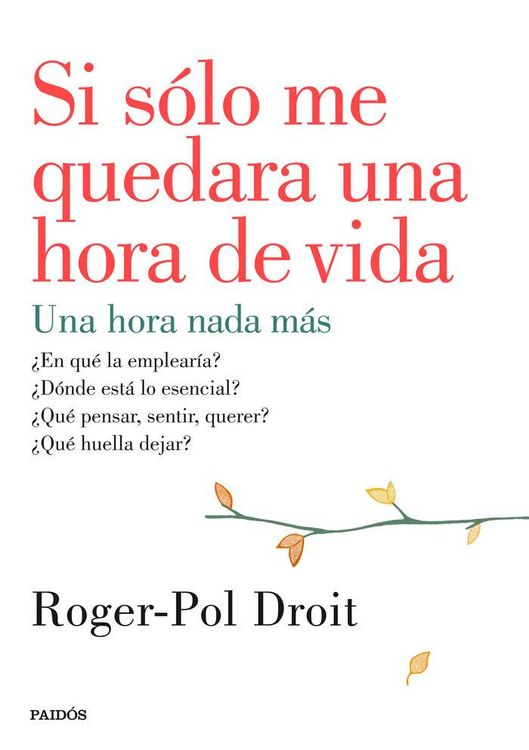 Produktbild: Si s&oacute;lo me quedara una hora de vida