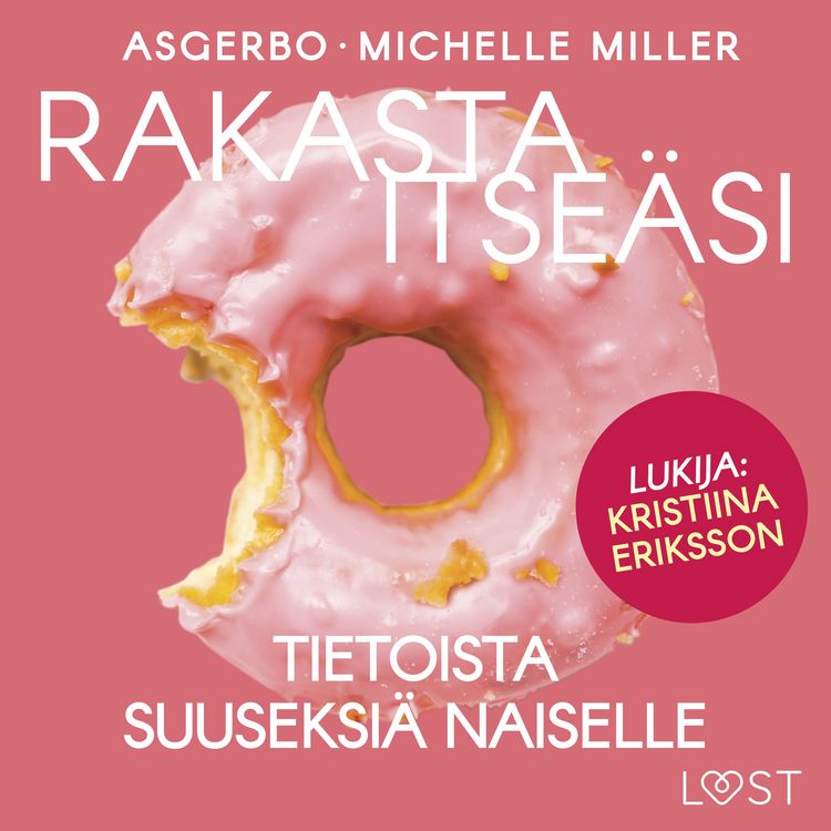 Produktbild: Rakasta itse&auml;si &ndash; Tietoista suuseksi&auml; naiselle