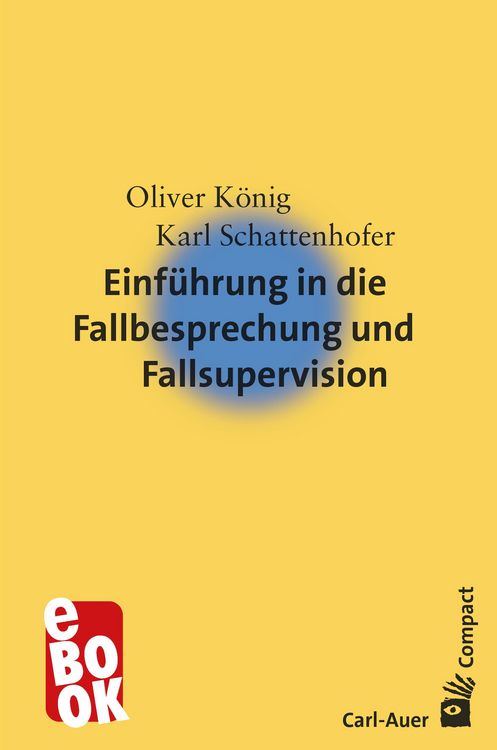 Produktbild: Einf&uuml;hrung in die Fallbesprechung und Fallsupervision
