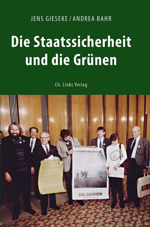 Produktbild: Die Staatssicherheit und die Gr&uuml;nen