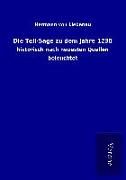 Produktbild: Die Tell-Sage zu dem Jahre 1230
