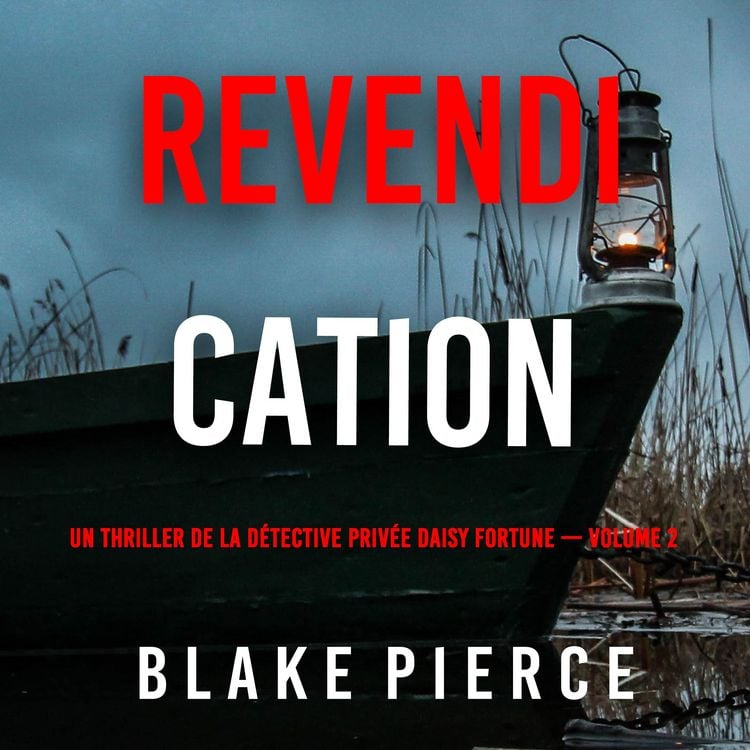 Produktbild: Revendication (Un thriller de la d&eacute;tective priv&eacute;e Daisy Fortune &mdash; Volume 2)