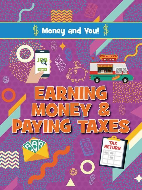 Produktbild: Earning Money and Paying Taxes
