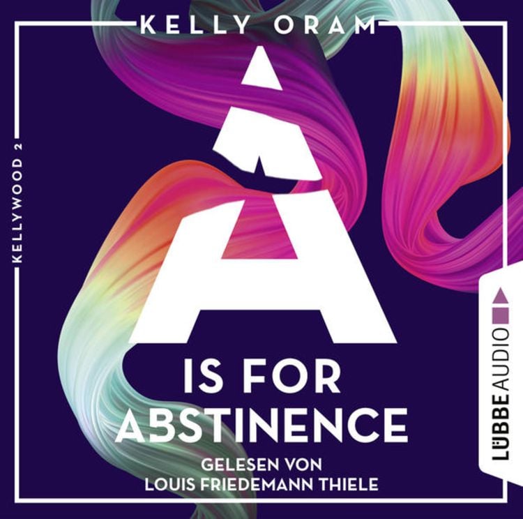 Bild vom Artikel A is for Abstinence vom Autor Kelly Oram