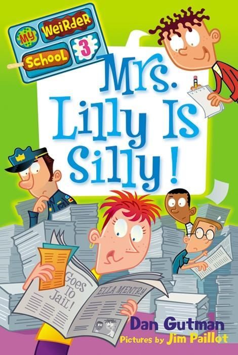 Produktbild: My Weirder School #3: Mrs. Lilly Is Silly!