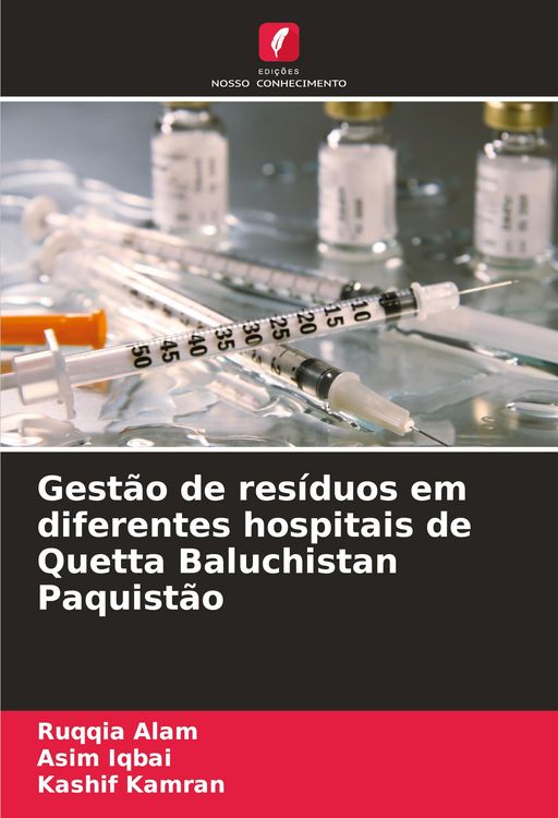 Produktbild: Gest&atilde;o de res&iacute;duos em diferentes hospitais de Quetta Baluchistan Paquist&atilde;o