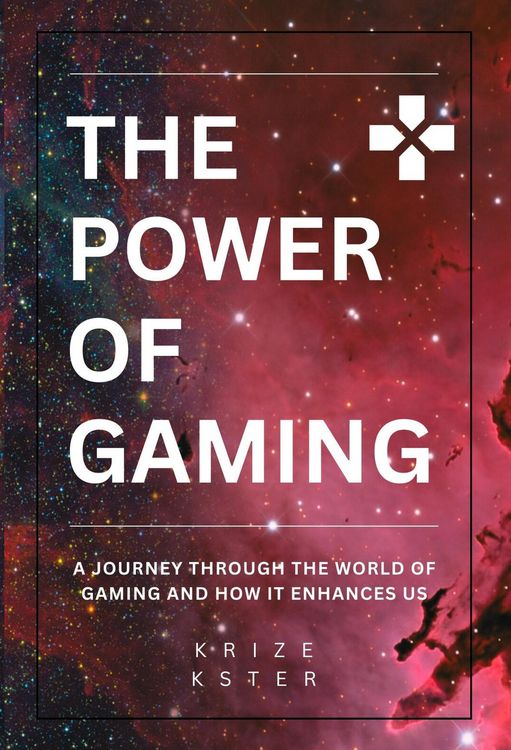 Produktbild: The Power of Gaming: A Journey Through The World Of Gaming And How It Enhances Us (TP/OG: The Power Of Gaming, #1)