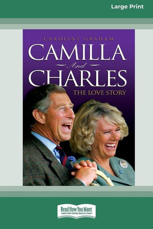 Produktbild: Camilla and Charles - The Love Story (16pt Large Print Edition)