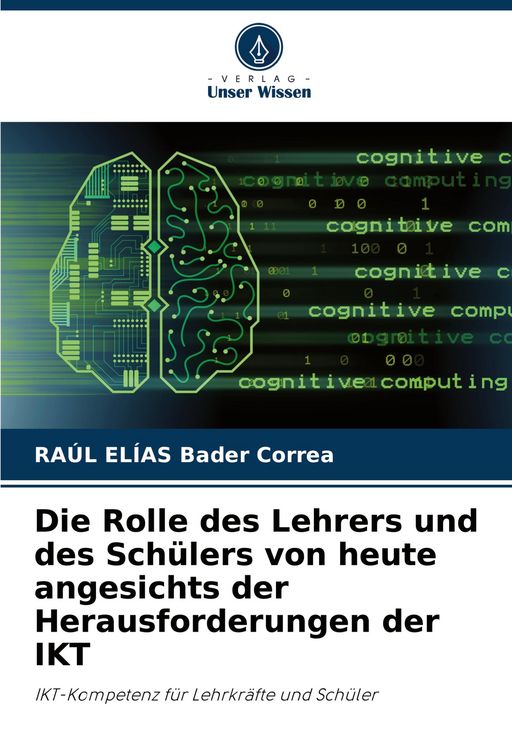 Produktbild: Die Rolle des Lehrers und des Sch&uuml;lers von heute angesichts der Herausforderungen der IKT