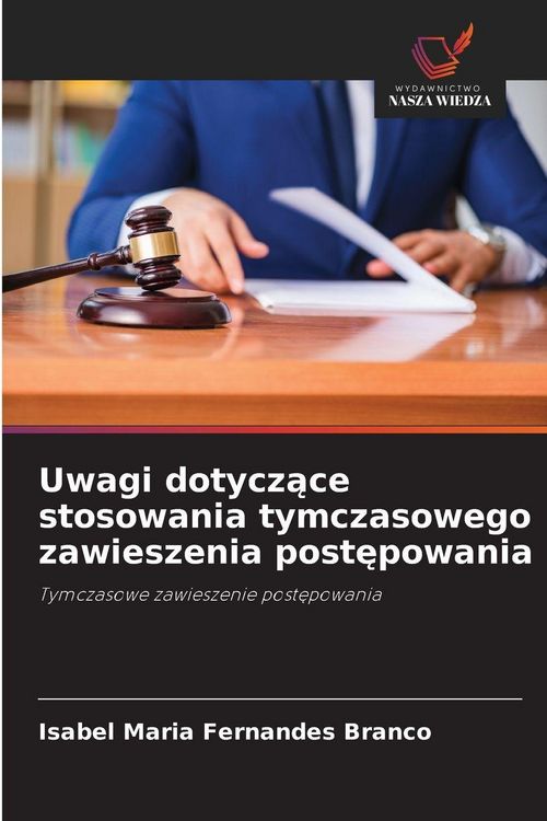 Produktbild: Uwagi dotycz&iquest;ce stosowania tymczasowego zawieszenia post&iquest;powania