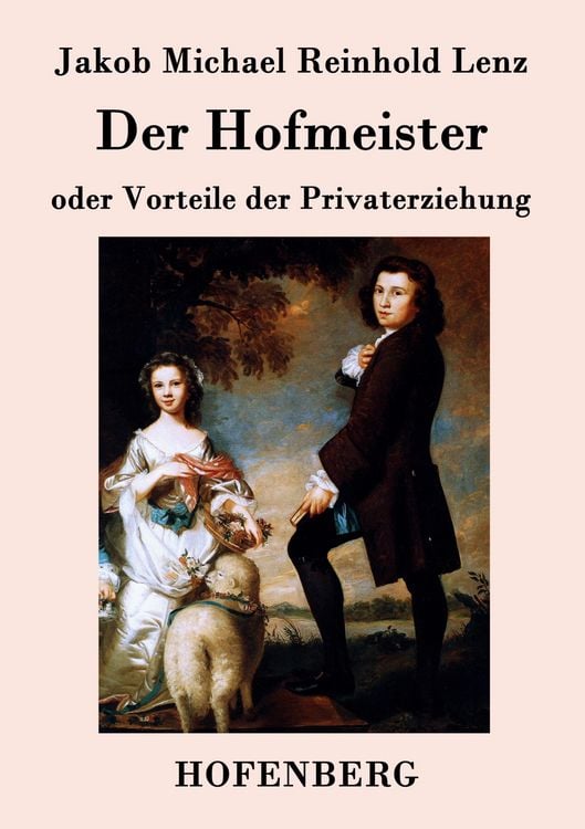 Produktbild: Der Hofmeister oder Vorteile der Privaterziehung