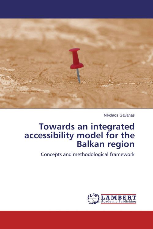 Produktbild: Towards an integrated accessibility model for the Balkan region