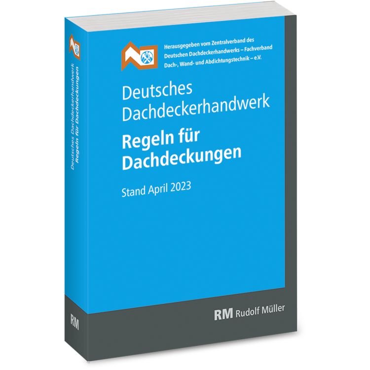 Produktbild: Deutsches Dachdeckerhandwerk Regeln f&uuml;r Dachdeckungen, 14. Aufl.