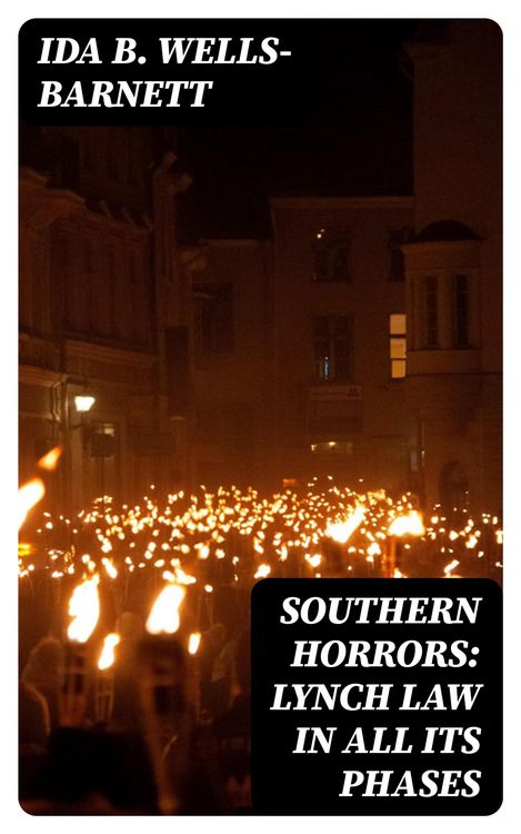 Produktbild: Southern Horrors: Lynch Law in All Its Phases