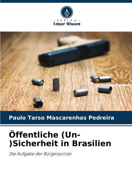 Produktbild: &Ouml;ffentliche (Un-)Sicherheit in Brasilien