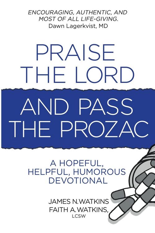 Produktbild: Praise the Lord and Pass the Prozac