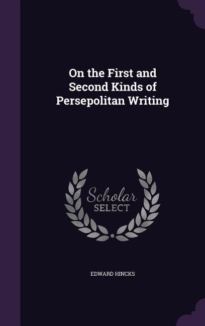 Produktbild: On the First and Second Kinds of Persepolitan Writing