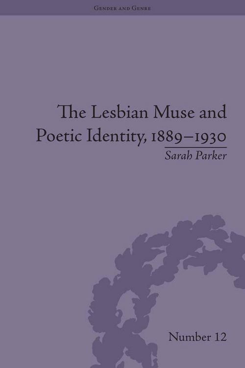 Produktbild: The Lesbian Muse and Poetic Identity, 1889-1930