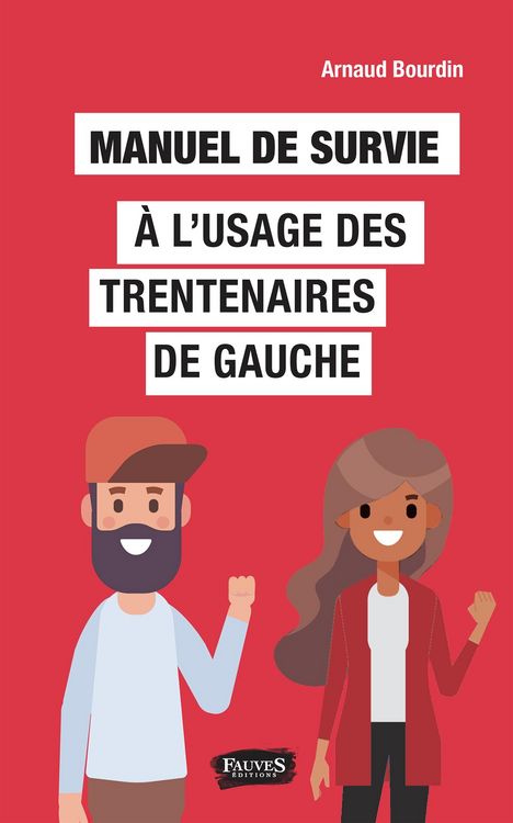 Produktbild: Manuel de survie a l'usage des trentenaires de gauche