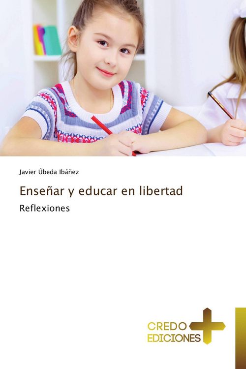 Produktbild: Ense&ntilde;ar y educar en libertad