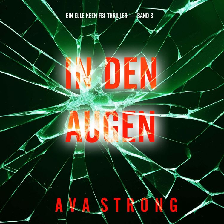 Produktbild: In Den Augen (Ein Elle Keen FBI-Thriller &mdash; Band 3)