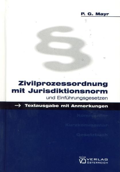 Produktbild: Zivilprozessordnung mit Jurisdiktionsnorm und Einf&uuml;hrungsgesetzen