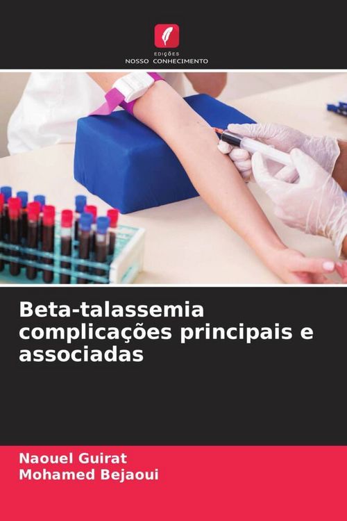 Produktbild: Beta-talassemia complica&ccedil;&otilde;es principais e associadas