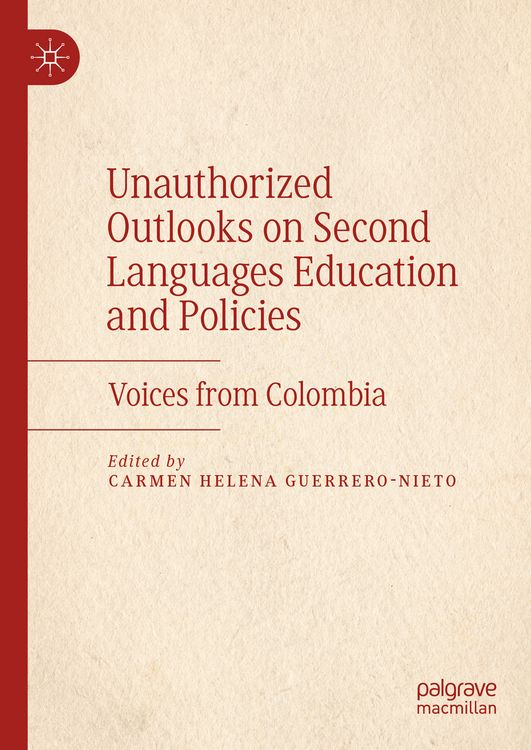 Produktbild: Unauthorized Outlooks on Second Languages Education and Policies