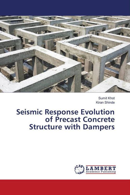 Produktbild: Seismic Response Evolution of Precast Concrete Structure with Dampers
