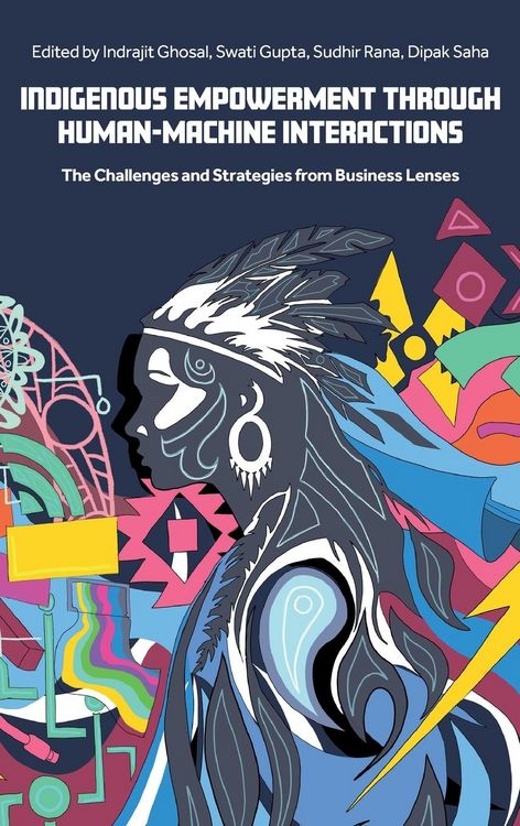 Produktbild: Indigenous Empowerment through Human-Machine Interactions