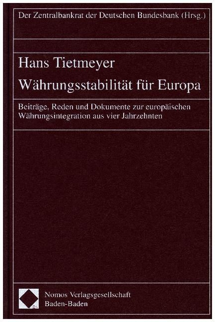 Produktbild: Hans Tietmeyer,W&auml;hrungsstabilit&auml;t f&uuml;r Europa