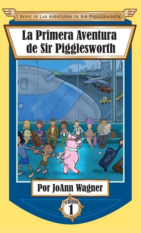 Produktbild: La Primera Aventura de Sir Pigglesworth