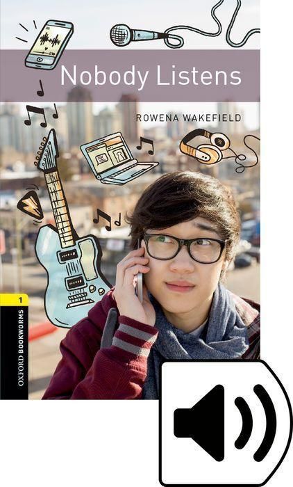 Produktbild: Oxford Bookworms Library: Level 1:: Nobody Listens audio pack