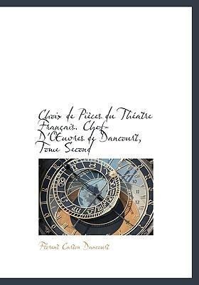 Produktbild: Dancourt, F: Choix de Pi&egrave;ces du Th&eacute;atre Fran&ccedil;ais. Chef-D'OEu