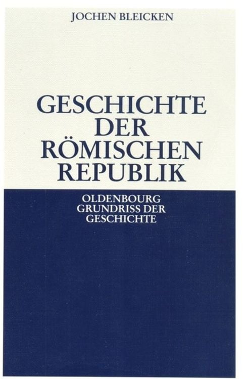 Bild vom Artikel Geschichte der Römischen Republik vom Autor Jochen Bleicken