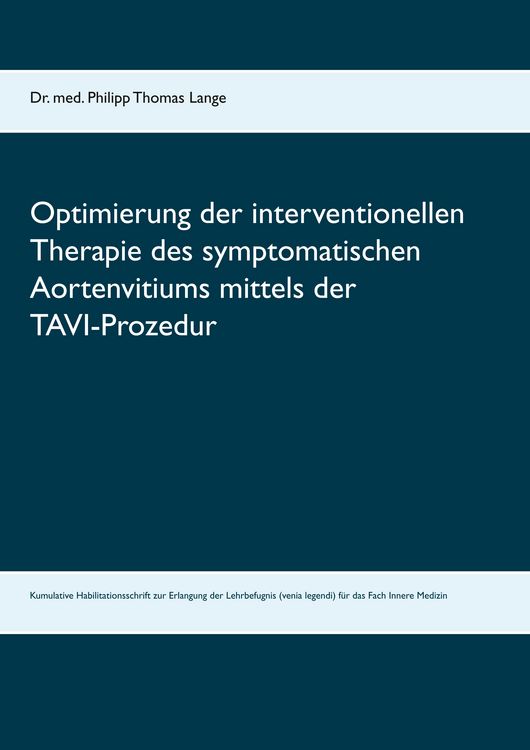 Produktbild: Optimierung der interventionellen Therapie des symptomatischen Aortenvitiums mittels der TAVI-Prozedur