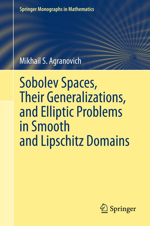 Produktbild: Sobolev Spaces, Their Generalizations and Elliptic Problems in Smooth and Lipschitz Domains