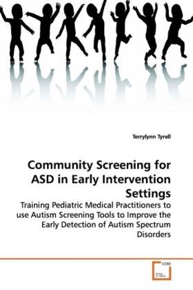Produktbild: Tyrell, T: Community Screening for ASD in Early Intervention
