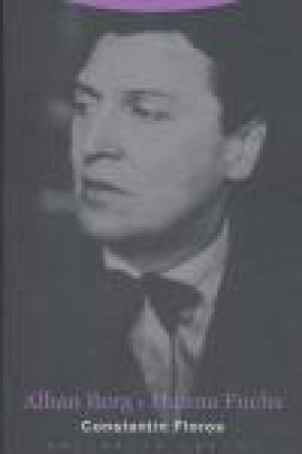 Produktbild: Alban Berg y Hanna Fuchs : historia de un amor epistolar