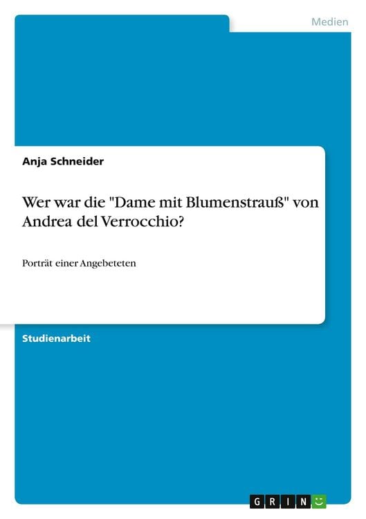 Produktbild: Wer war die "Dame mit Blumenstrau&szlig;" von Andrea del Verrocchio?