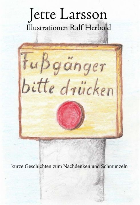 Produktbild: Fu&szlig;g&auml;nger bitte dr&uuml;cken