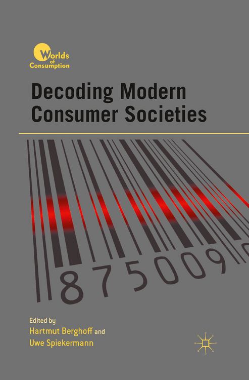 Produktbild: Decoding Modern Consumer Societies