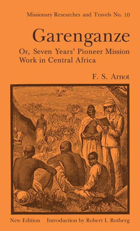 Produktbild: Garenganze or Seven Years Pioneer Mission Work in Central Africa