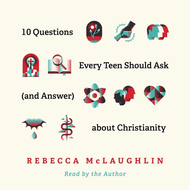 Produktbild: 10 Questions Every Teen Should Ask (and Answer) about Christianity