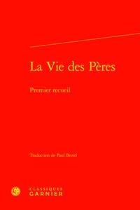 Produktbild: La vie des P&egrave;res tome 1