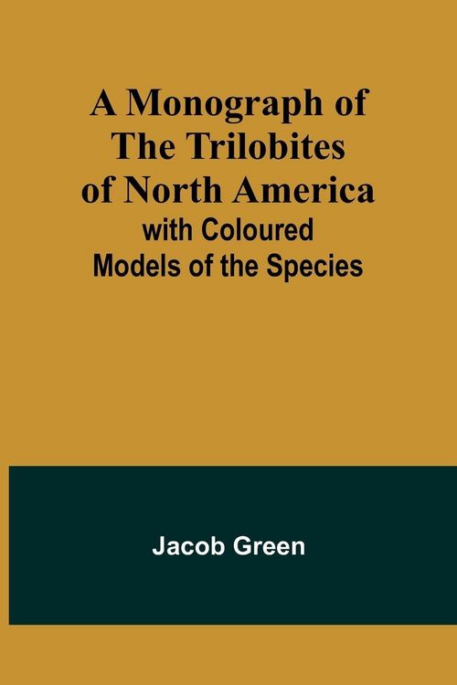 Produktbild: A Monograph of the Trilobites of North America